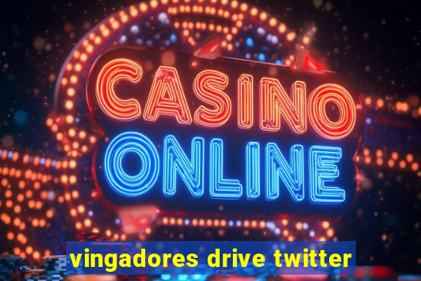 vingadores drive twitter